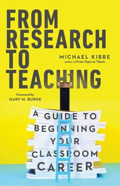 From Research to Teaching - Kibbe, Michael