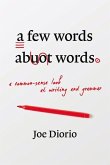 A Few Words about Words