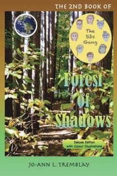 The Sibs Gang - Forest of Shadows - Tremblay, Jo-Ann L.