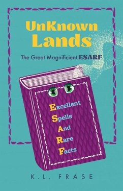 Unknown Lands: The Great Magnificient Esarf - Frase, Kathy