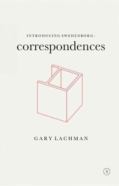 Introducing Swedenborg: Correspondences - Lachman, Gary