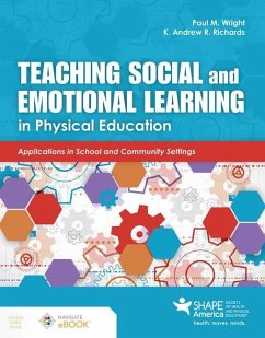 Teaching Social and Emotional Learning in Physical Education - Wright, Paul M; Richards, Kevin Andrew