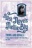 Twins And Rivals (The Lost Novels Of Nellie Bly, #11) (eBook, ePUB)