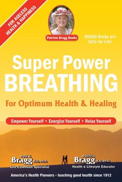 Super Power Breathing - Bragg, Paul; Bragg, Patricia