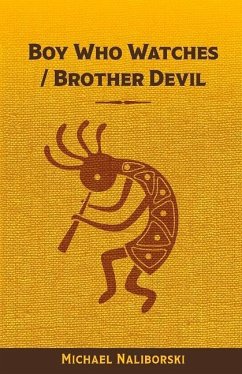 Boy Who Watches / Brother Devil - Naliborski, Michael