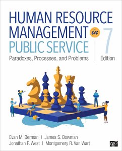 Human Resource Management in Public Service - Berman, Evan M. (Fundacao Getulio Vargas, Brazil); Bowman, James S. (Florida State University, USA); West, Jonathan P. (University of Miami, USA)