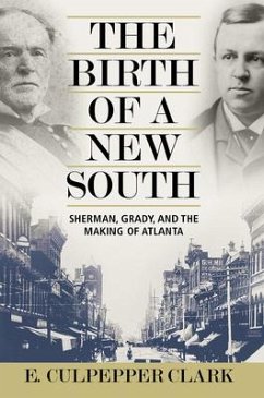 Birth of a New South - Clark, E Culpepper
