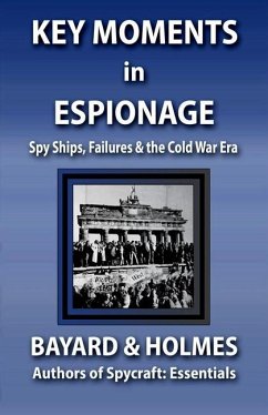 Key Moments in Espionage - Holmes, Bayard And