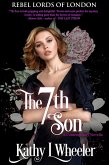 The 7th Son (Rebel Lords of London, #3) (eBook, ePUB)