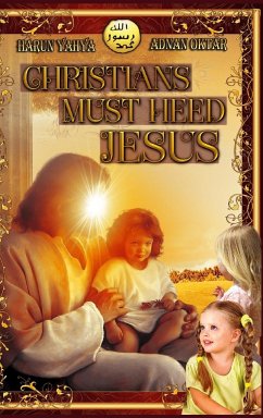 Christians Must Heed Jesus - Color book - Yahya, Harun
