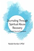 Journaling Through Spiritual Abuse Recovery