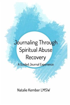 Journaling Through Spiritual Abuse Recovery - Lmsw, Natalie Kember