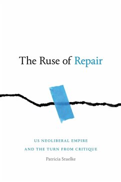 The Ruse of Repair - Stuelke, Patricia