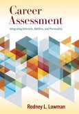 Career Assessment: Integrating Interests, Abilities, and Personality