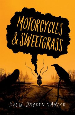 Motorcycles & Sweetgrass - Taylor, Drew Haydon
