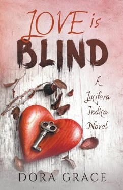 Cover Love Is Blind- A Lucifera Indica Novel