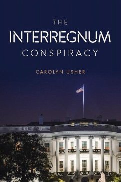 The Interregnum Conspiracy - Usher, Carolyn