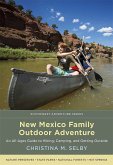 New Mexico Family Outdoor Adventure (eBook, ePUB)