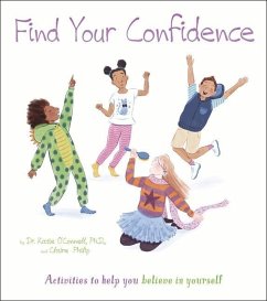 Find Your Confidence - Philip, Claire; O'Connell, Katie