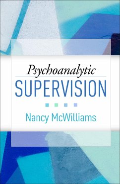 Psychoanalytic Supervision - McWilliams, Nancy