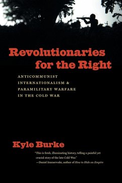 Revolutionaries for the Right - Burke, Kyle
