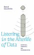 Listening in the Afterlife of Data - Bild 1