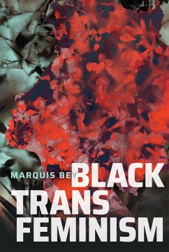 Black Trans Feminism - Bey, Marquis