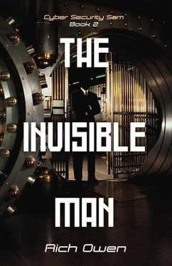 Cyber Security Sam Book 2: The Invisible Man Volume 2 - Owen, Rich