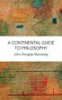 A Continental Guide to Philosophy - Bild 1