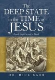 The Deep State in the Time of Jesus