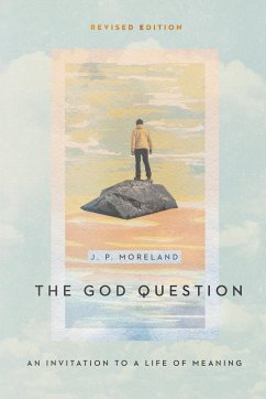 The God Question - Moreland, J. P.