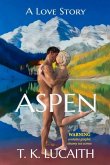 Aspen: A Love Story