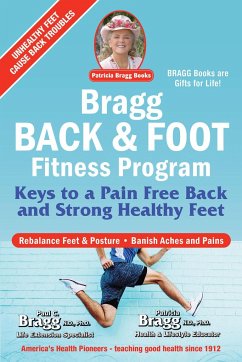 Bragg Back & Foot Fitness Program - Bragg, Paul; Bragg, Patricia