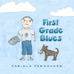 First Grade Blues - Fernandez, Fabiola