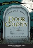 The Ghostly Tales of Door County