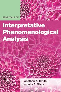 Essentials of Interpretative Phenomenological Analysis - Smith, Jonathan A.; Nizza, Isabella E