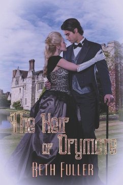 The Heir of Drymote - Fuller, Beth