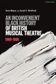 An Inconvenient Black History of British Musical Theatre