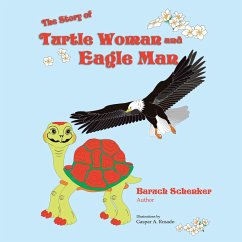 The Story of Turtle Woman and Eagle Man - Schenker, Bruce