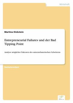 Entrepreneurial Failures und der Bad Tipping Point - Dickstein, Martina