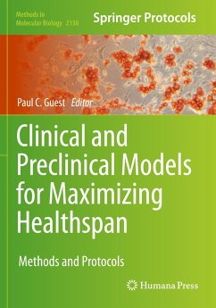 Clinical and Preclinical Models for Maximizing Healthspan