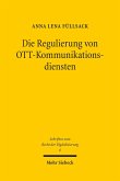 Die Regulierung von OTT-Kommunikationsdiensten (eBook, PDF)