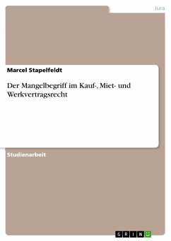Der Mangelbegriff im Kauf-, Miet- und Werkvertragsrecht (eBook, PDF)