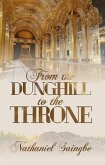 From the Dunghill to the Throne (eBook, ePUB)