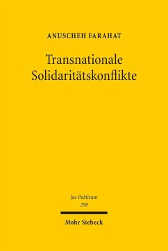 Transnationale Solidaritätskonflikte (eBook, PDF) - Farahat, Anuscheh