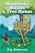 Motorbike Builds a Treehouse (eBook,... - Bild 1