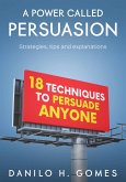 A Power Called Persuasion (eBook, ePUB)