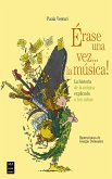 Érase una vez... la música! (fixed-layout eBook, ePUB)