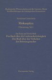 Mok¿opaya - Übersetzung, Teil 1, Das Erste und Zweite Buch: Das Buch über die Leidenschaftslosigkeit, Das Buch über das Verhalten der Befreiungssucher (eBook, PDF)