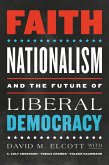 Faith, Nationalism, and the Future of Liberal Democracy (eBook, ePUB)